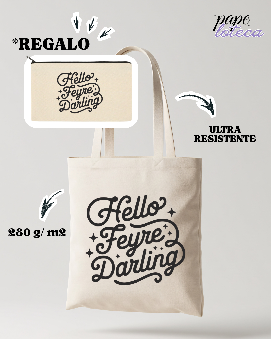 HELLO FEYRE DARLING TOTE BAG